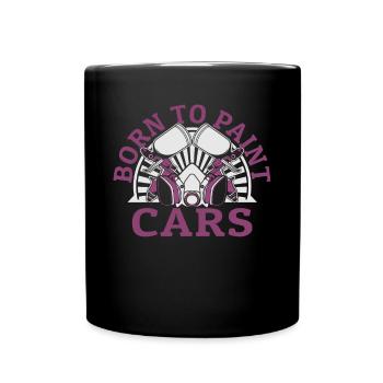 Born To Paint Cars Automotive Vehicle Car Spray - Full Colour Mug - black - Front