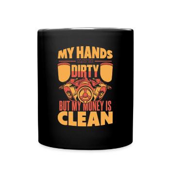 My Hands May Be Dirty Vehicle Car Spray Car - Full Colour Mug - black - Front