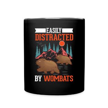 Easily distracted by Wombats - Tasse einfarbig - Schwarz - Vorne