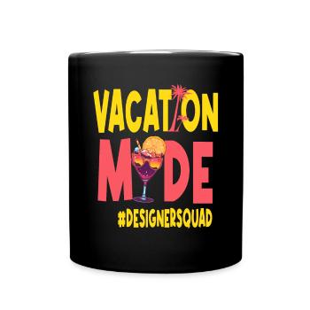 Designer-Urlaubs-Vacy-Modus Designersquad - Tasse einfarbig - Schwarz - Vorne