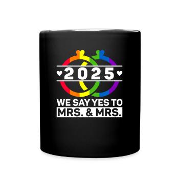 Gay Pride Lesbische Hochzeit 2025 Homo-Ehe - Tasse einfarbig - Schwarz - Vorne