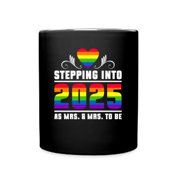Gay Pride Lesbische Hochzeit 2025 Homo-Ehe - Tasse einfarbig - Schwarz - Vorne