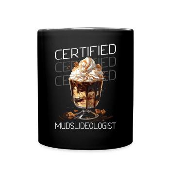 Mudslide Lover Cocktail Drink Food Lover Alcoholic - Full Colour Mug - black - Front