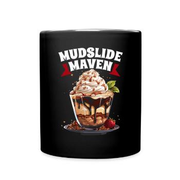 Mudslide Lover Cocktail Drink Food Lover Alcoholic - Full Colour Mug - black - Front