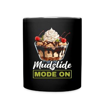 Mudslide Lover Cocktail Drink Food Lover Alcoholic - Full Colour Mug - black - Front