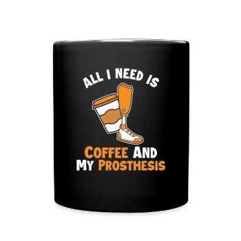 Kaffee und meine Prothese Prothese Fuß Benutzer Bein - Tasse einfarbig - Schwarz - Vorne