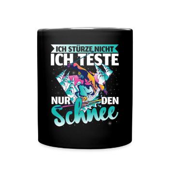 Skifahren Wintersport Ski Ich teste nur den Schnee - Tasse einfarbig - Schwarz - Vorne