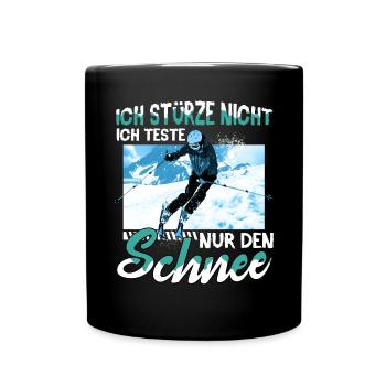 Skifahren Wintersport Ski Ich teste nur den Schnee - Tasse einfarbig - Schwarz - Vorne