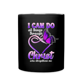 I Can Do All Things Through Christ Butterfly - Full Colour Mug - black - Front