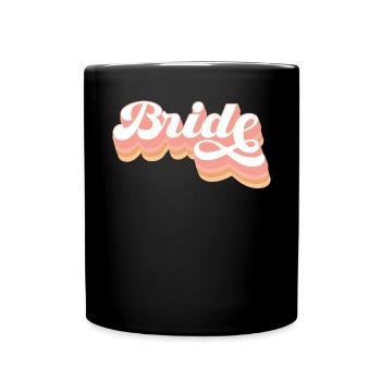 Hen bachelorette party bride - Full Colour Mug - black - Front