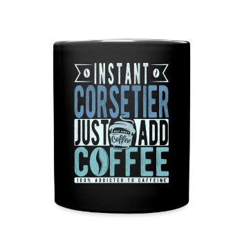 Instant-Korsett, einfach Kaffee hinzufügen - Tasse einfarbig - Schwarz - Vorne