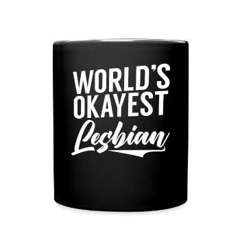 Lesbian Gifts - Tasse einfarbig - Schwarz - Vorne