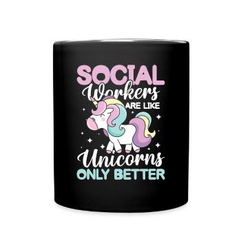 Social Worker Are Like Unicorns Only Better - Tasse einfarbig - Schwarz - Vorne