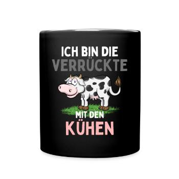 ICH BIN DIE VERRÜCKTE MIT DEN KÜHEN Lustiges - Tasse einfarbig - Schwarz - Vorne