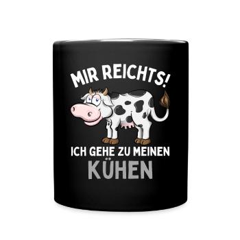 I'VE HAD ENOUGH! I'M GOING TO MY COWS! Fun - Full Colour Mug - black - Front