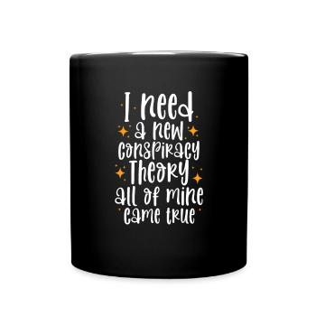 Conspiracy Conspiracy Theory Gift - Full Colour Mug - black - Front