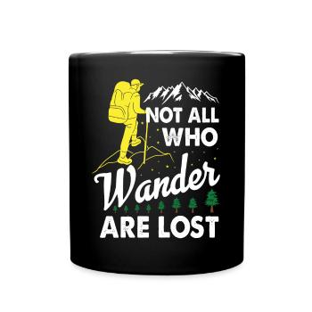 Not All Who Wander Are Lost - Hiking T-shirt - Full Colour Mug - black - Front