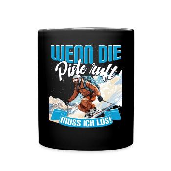 Skifahren Ski Skipiste Wenn die Piste ruft - Tasse einfarbig - Schwarz - Vorne