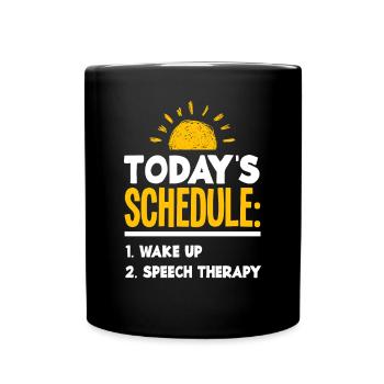 Speech therapist, speech therapist, speech therapist - Full Colour Mug - black - Front