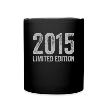 Jahrgang 2015 Limited Edition Geburtstag - Tasse einfarbig - Schwarz - Vorne