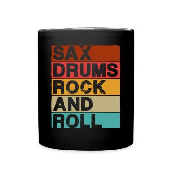 Sax Drums Rock And Roll - Full Colour Mug - black - Front