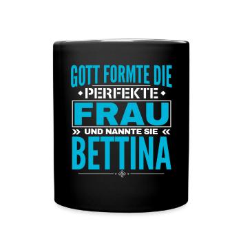 Bettina Name Design - Tasse einfarbig - Schwarz - Vorne