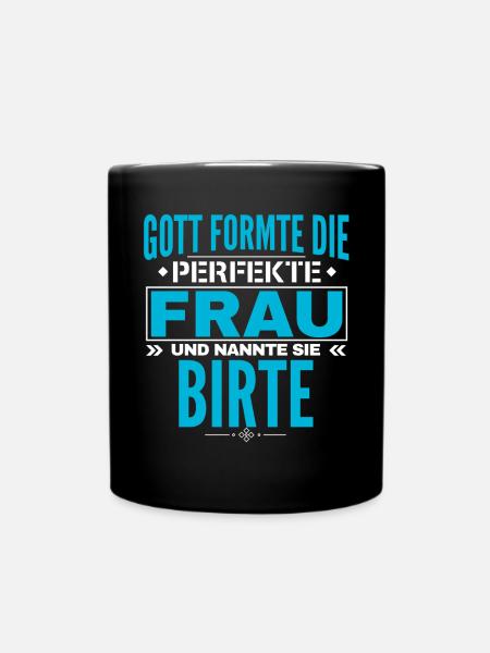 Birte Name Design - Tasse einfarbig - Schwarz