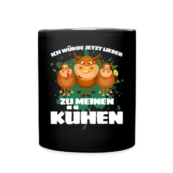 I'D RATHER GO TO MY COWS NOW! Fun - Full Colour Mug - black - Front
