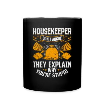 House Keeper House Cleaning House Cleaner - Housek - Tasse einfarbig - Schwarz - Vorne