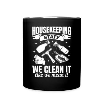 House Cleaner Housekeeper - Housekeeping Staff - Full Colour Mug - black - Front