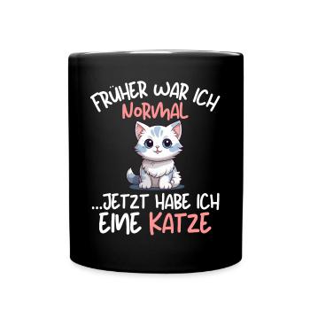 I USED TO BE NORMAL - NOW I HAVE A CAT - Full Colour Mug - black - Front
