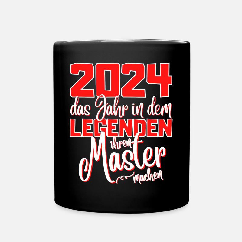 Master 2024 Abschluss Studium Spruch Legende - Tasse einfarbig - Schwarz