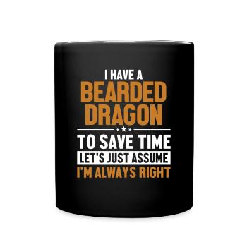Bearded Dragon Let's Assume I'm Right Pogona - Full Colour Mug - black - Front