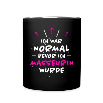 Masseurin Spruch Beruf Massage Masseurin Geschenk - Tasse einfarbig - Schwarz - Vorne