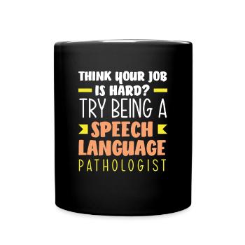 Speech therapist, speech therapist, speech therapist - Full Colour Mug - black - Front
