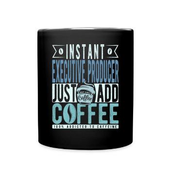 Producteur exécutif instantané Just Add Coffee - Mug uni - noir - Devant