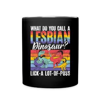 Lesbian Gifts - Tasse einfarbig - Schwarz - Vorne