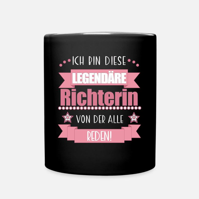 Richterin Gericht Gerechtigkeit süßes Geschenk - Tasse einfarbig - Schwarz