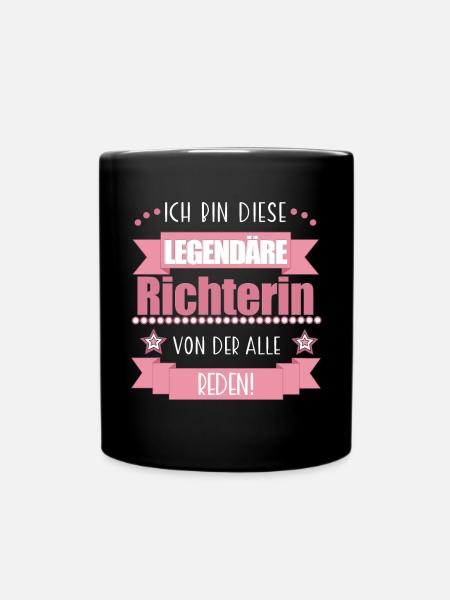 Richterin Gericht Gerechtigkeit süßes Geschenk - Tasse einfarbig - Schwarz