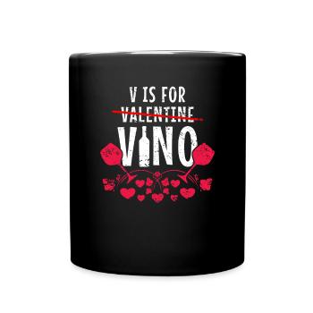 Valentine's Day Wine Drinker Vino - Full Colour Mug - black - Front