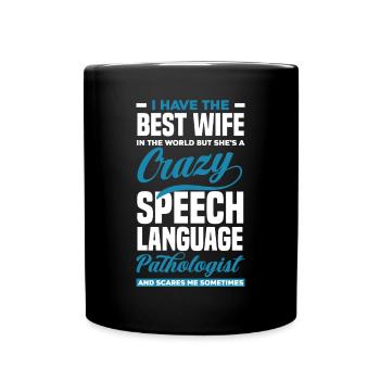 Speech therapist, speech therapist, speech therapist - Full Colour Mug - black - Front