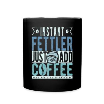 Instant Fettler Einfach Kaffee hinzufügen - Tasse einfarbig - Schwarz - Vorne
