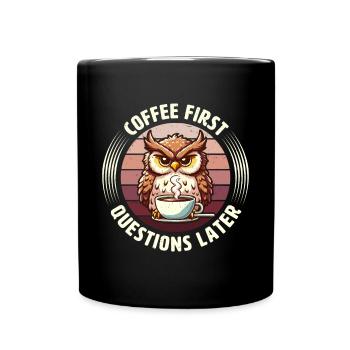 Grumpy Owl With Coffee Morning Mood - Full Colour Mug - black - Front
