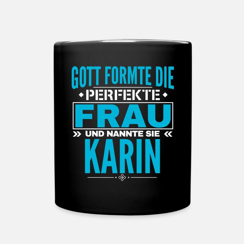 Karin Name Design - Tasse einfarbig - Schwarz