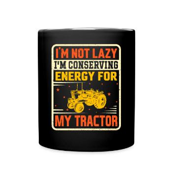 Conserving Energy For Tractor Agriculture Harvest - Full Colour Mug - black - Front