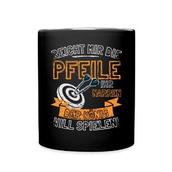 Lustiger Darts Spruch REICHT MIR DIE PFEILE IHR - Tasse einfarbig - Schwarz - Vorne