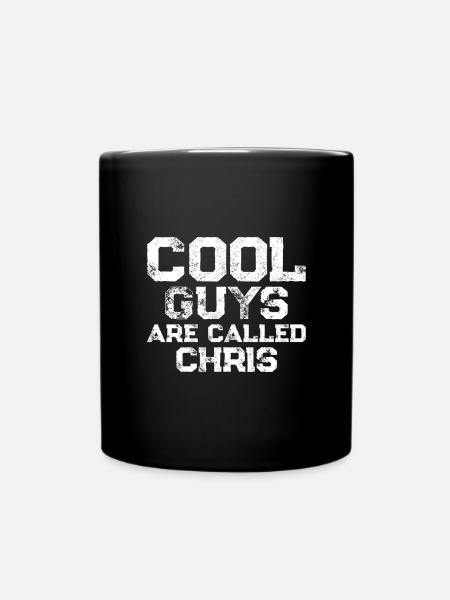 Cool guys are called Chris - Tasse einfarbig - Schwarz