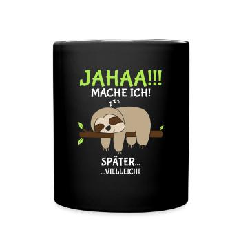 yes I might make sloth later - Full Colour Mug - black - Front