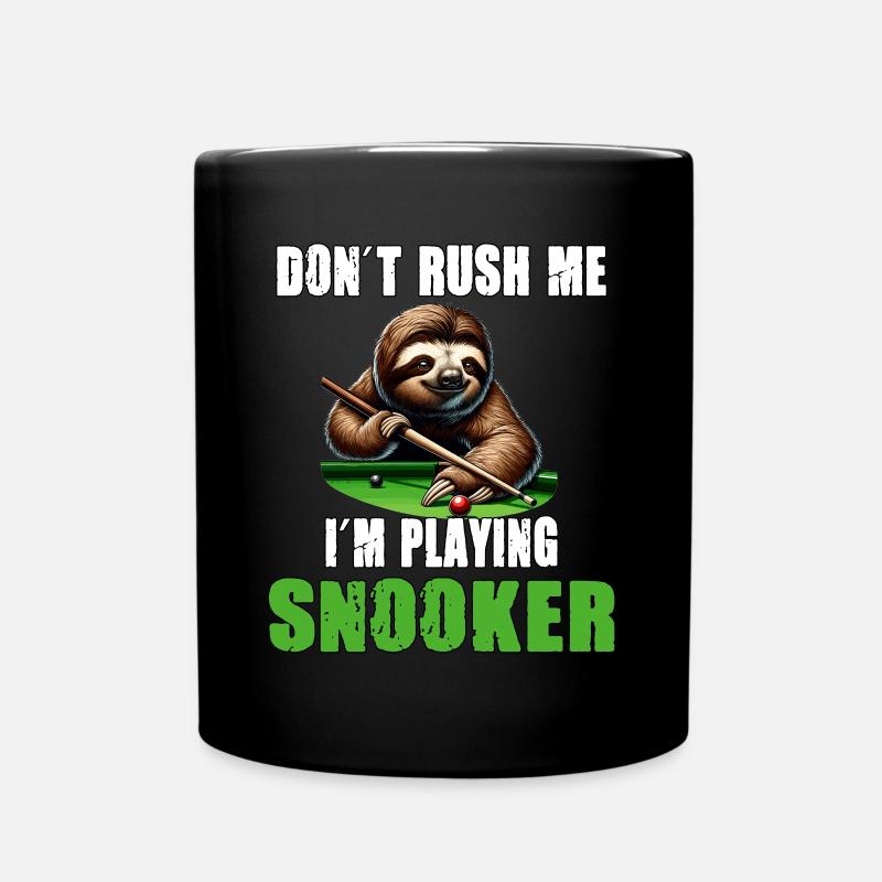 Lustiges Faultier Snooker Ich hetze mich nicht - Tasse einfarbig - Schwarz
