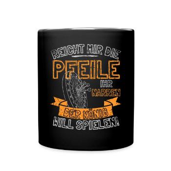 Lustiger Darts Spruch REICHT MIR DIE PFEILE IHR - Tasse einfarbig - Schwarz - Vorne